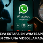 Nueva estafa en WhatsApp: así roban tu cuenta con una videollamada