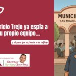 Paranoia en Presidencia: Trejo siente que lo están traicionando… ¡y no está equivocado!