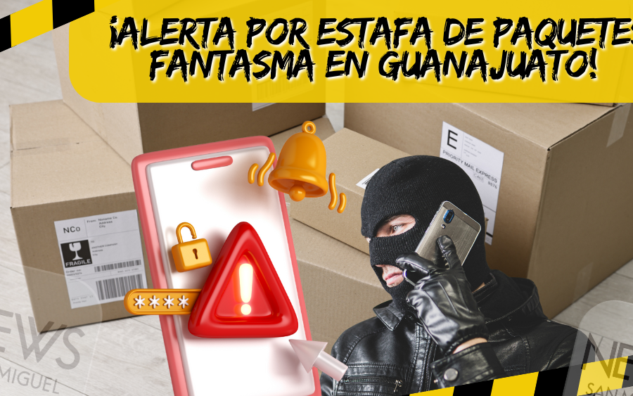 Paquetes fantasma en Guanajuato: la nueva estafa que roba cuentas y dinero