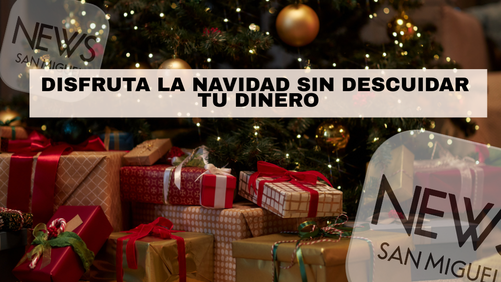 Navidad sin deudas: consejos para cuidar tus finanzas y evitar fraudes