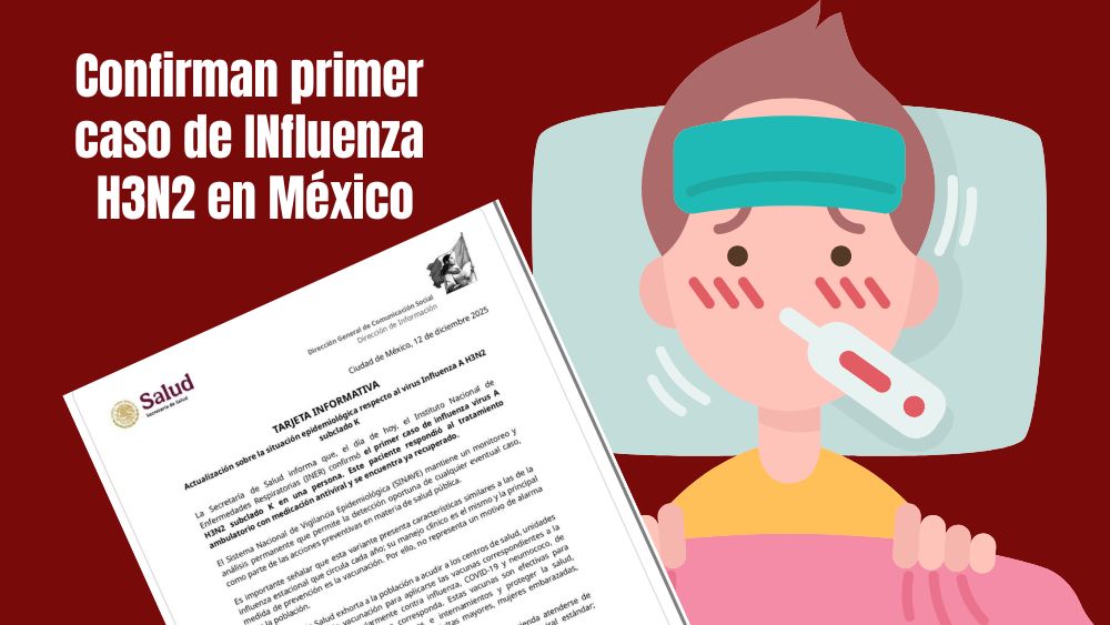 Salud confirma primer caso de Influenza a H3N2 Subclado en México