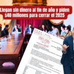 Pide Gobierno Municipal $40 millones de adelanto para cerrar el 2025;  ya no hay dinero para servicios