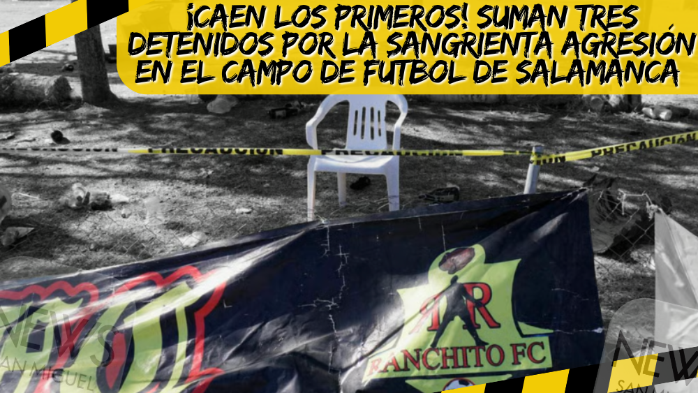 Salamanca: Detienen a tres implicados en la agresión del domingo