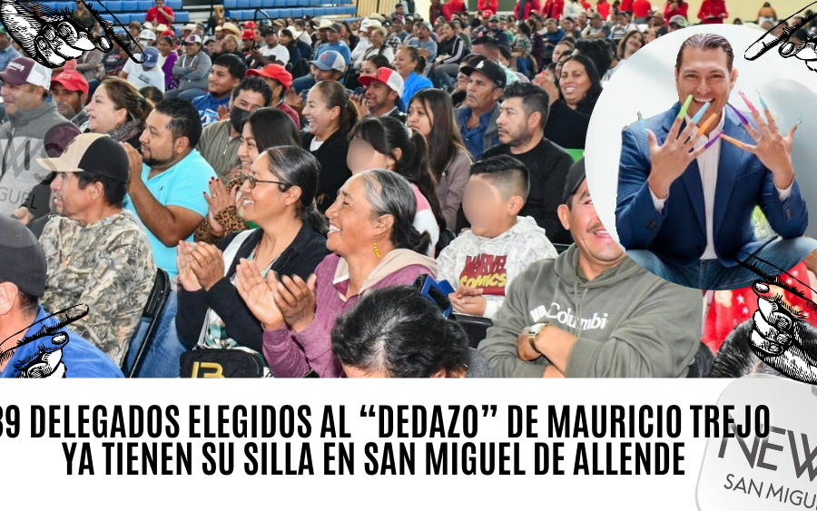 ¡HABEMUS DEDAZO! LOS “NUEVOS” 439 DELEGADOS DE MAURICIO TREJO YA TIENEN SU SILLA
