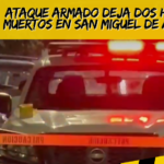 Madrugada violenta en San Miguel: ataque armado deja dos hombres sin vida en comunidad