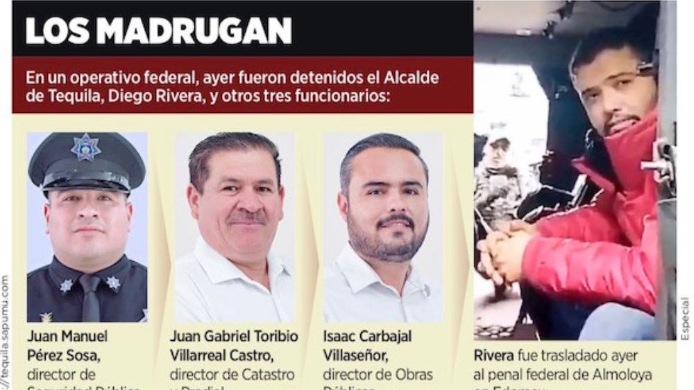 Van por el tesorero, jefe de gabinete, la de recursos humanos y del DIF de Tequila, Jalisco, están prófugos