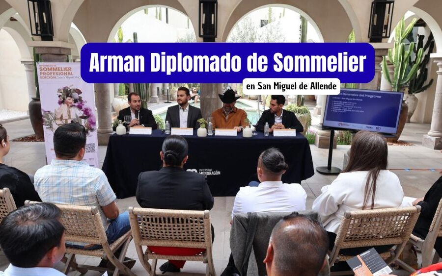 San Miguel de Allende eleva la copa: lanzan Diplomado de sommelier