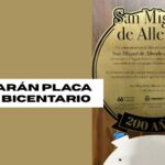 Develarán placa por el Bicentenario de San Miguel de Allende