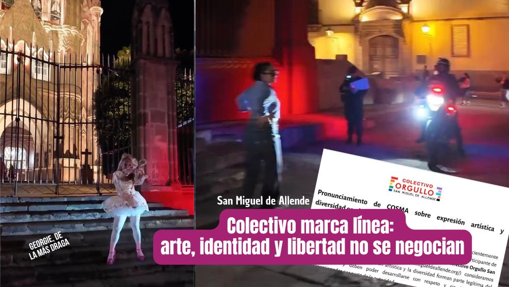 Colectivo del Orgullo alza la voz: diversidad y arte no se negocian en San Miguel de Allende