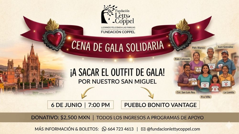 A sacar el outfit de gala! Fundación Letty Coppel invita a una cena con causa por San Miguel de Allende