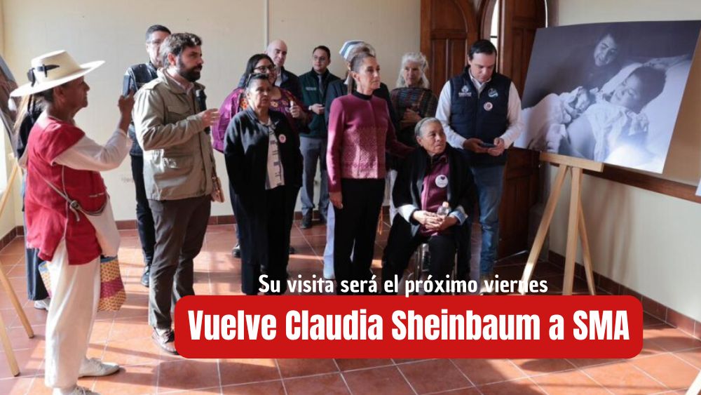 Sheinbaum regresa a San Miguel de Allende; inaugurará el primer Centro de Excelencia de Partería y Bienestar del país