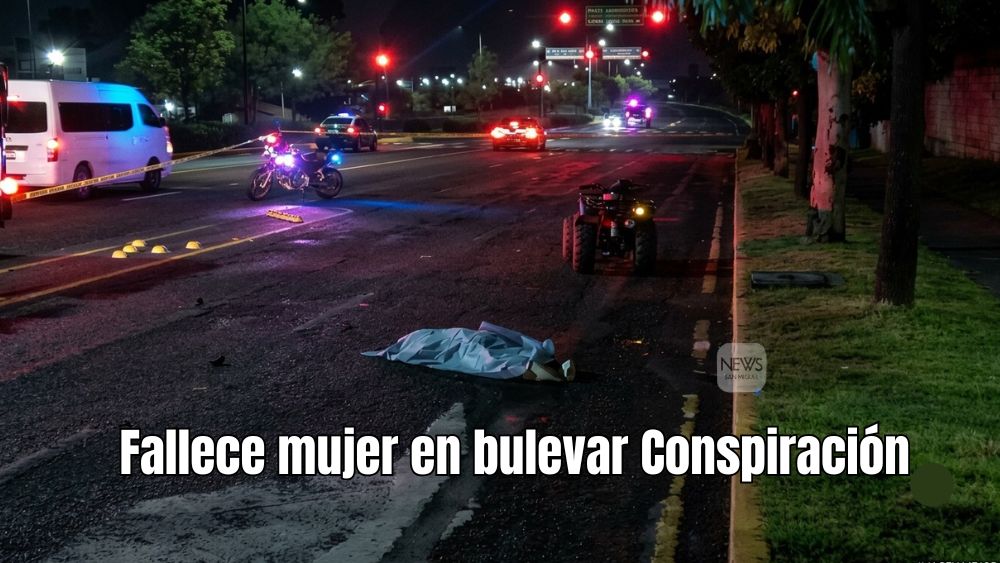 Muere mujer en el bulevar de La Conspiración; al parecer huía cuando volcó en su cuatrimoto. Investigan lo ocurrido