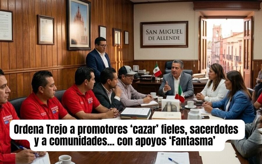Alcalde de San Miguel de Allende se reúne con promotores; les pide prometer apoyos ‘fantasma’ a iglesias, comunidades y que hablen mal del INPI