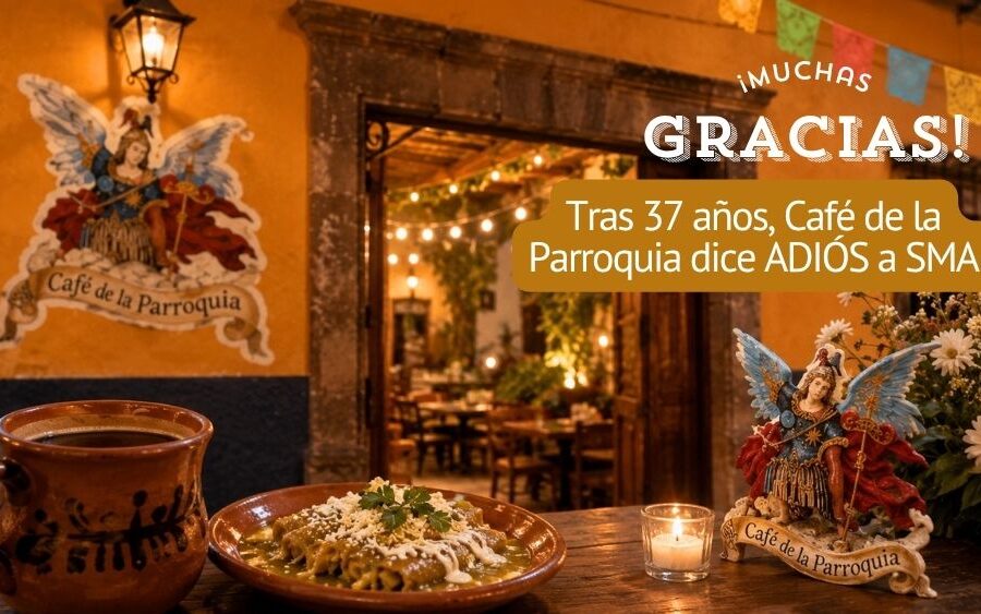Café de la Parroquia se despide de San Miguel de Allende: el aroma de una época comienza a apagarse