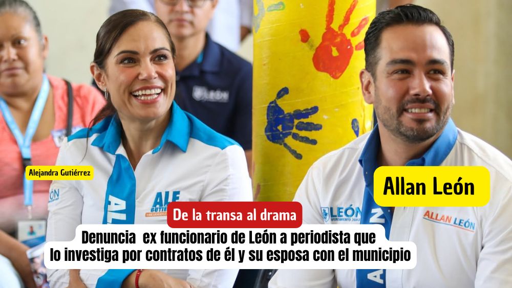 Allan León, ex colaborador de alcaldesa de León, denuncia a reportero por ‘acecho’ tras destape de empresas fachada