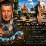 Hasta siempre Don Agustín Valadez: el fotógrafo que hizo eterno el San Miguel del ayer
