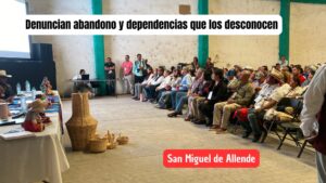 Comunidades de San Miguel de Allende con autoridad… pero sin gobierno y en abandono