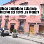 Turista estadounidense muere tras desvanecerse en hotel del centro de San Miguel de Allende