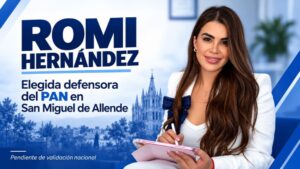 Romi Hernández, elegida por el PAN como defensora en San Miguel de Allende; falta el visto bueno nacional