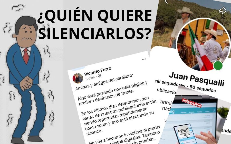 Políticos y periodistas incómodos denuncian oleada de reportes contra sus redes sociales en San Miguel de Allende
